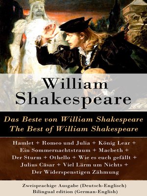 cover image of Das Beste von William Shakespeare / the Best of William Shakespeare--Zweisprachige Ausgabe (Deutsch-Englisch) / Bilingual edition (German-English)
